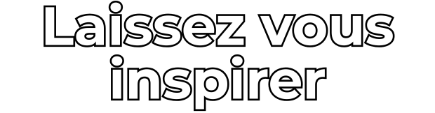 Laissez-vous inspirer5